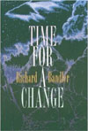 Richard Bandler: Time For A Change